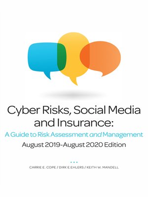 cover image of Cyber Risks, Social Media and Insurance: A Guide to Risk Assessment and Management